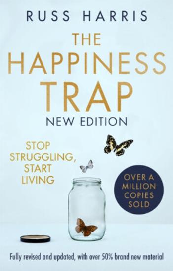 The Happiness Trap 2nd Edition - Russ Harris