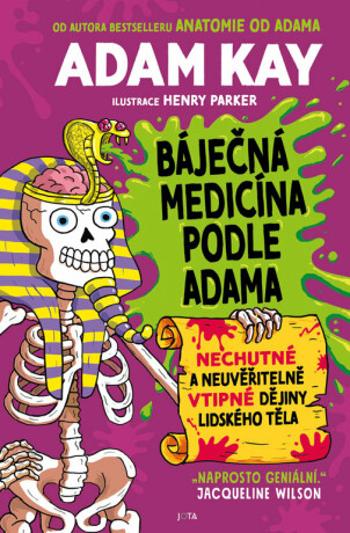 Báječná medicína podle Adama (Defekt) - Adam Kay