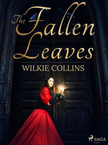 The Fallen Leaves - Wilkie Collins - e-kniha