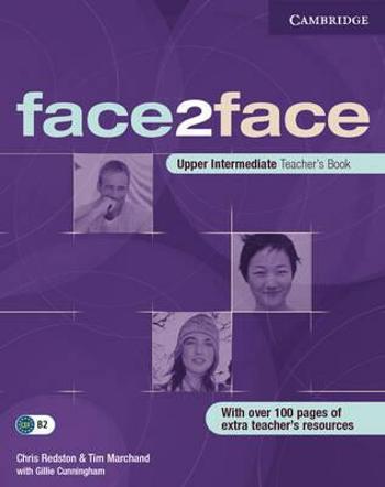 FACE2FACE UPPER INTERMEDIATE TEACHERS BOOK - Chris Redston