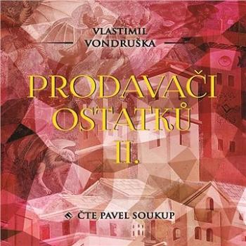 Prodavači ostatků II. ()