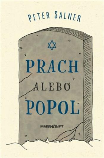 Prach alebo popol - Peter Salner