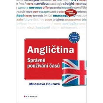 Angličtina Správné používání časů (978-80-271-0853-4)