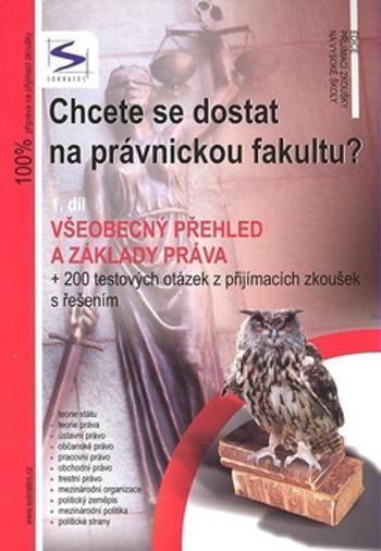 Chcete se dostat na právnickou fakultu? 1 - Radim Kalabis, Igor Kotlán