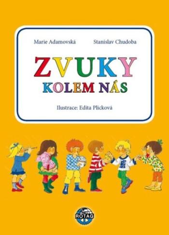 Zvuky kolem nás + CD - Edita Plicková, Marie Adamovská