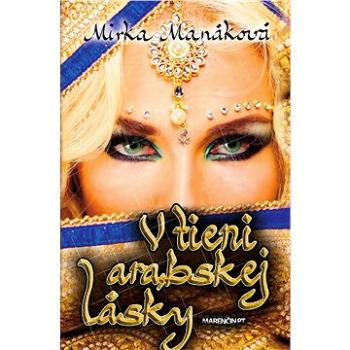 V tieni arabskej lásky (978-80-569-0852-5)