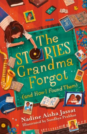 The Stories Grandma Forgot (and How I Found Them) - Nadine Aisha Jassat