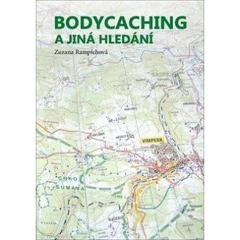 Bodycaching a jiná hledání (978-80-7211-532-7)