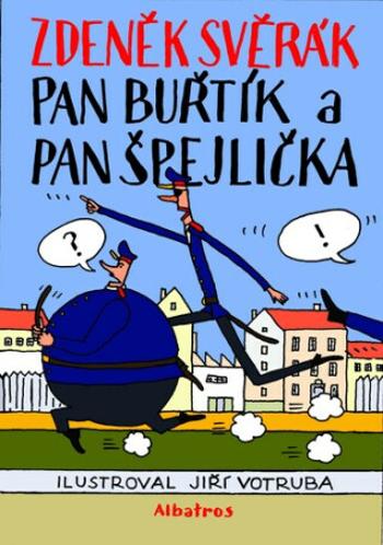 Pan Buřtík a pan Špejlička - Zdeněk Svěrák, Jiří Votruba