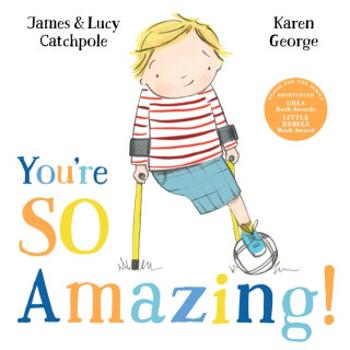 You're So Amazing! - James Catchpole, Lucy Catchpole