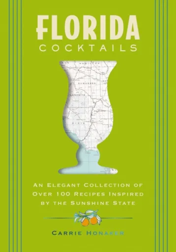 Florida Cocktails - Carrie Honaker