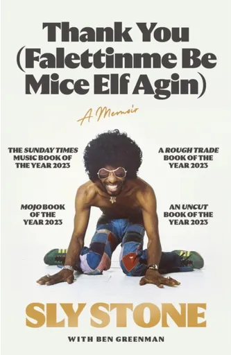 Thank You (Falettinme Be Mice Elf Agin) - Sly Stone