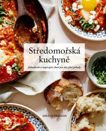 Středomořská kuchyně - Sheela Prakash