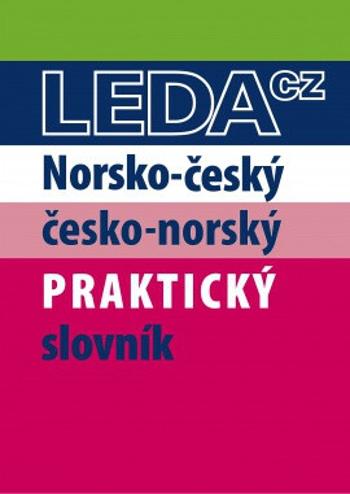 Norština-čeština praktický slovník s novými výrazy - Jitka Vrbová, kolektiv autorů