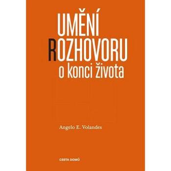 Umění rozhovoru o konci života (978-80-88126-60-7)