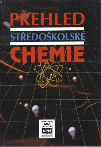 Přehled středoškolské chemie - Jiří Vacík