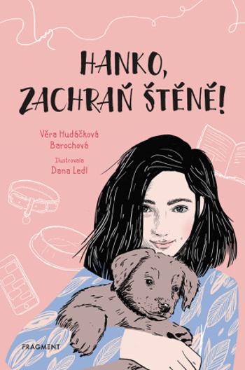 Hanko, zachraň štěně! - Věra Hudáčková Barochová - e-kniha