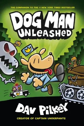 Dog Man: Unleashed - Dav Pilkey