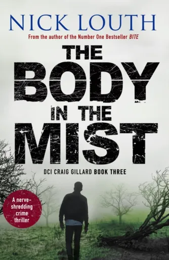 The Body in the Mist - Nick Louth