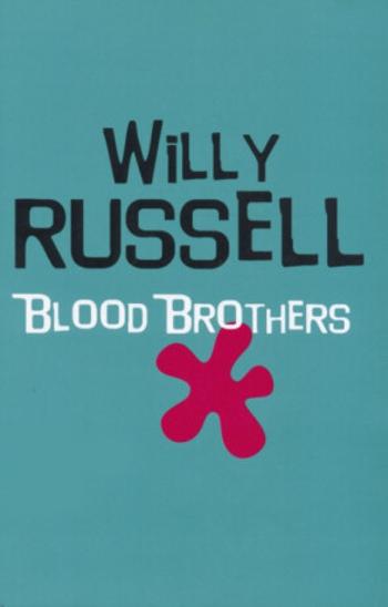 Blood Brothers - Willy Russell