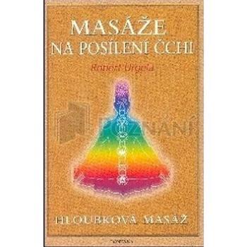 Masáže na posílení čchi (978-80-7336-296-6)