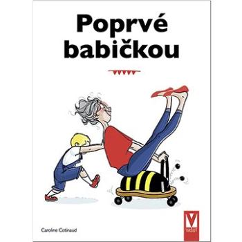 Poprvé babičkou (978-80-7541-308-6)