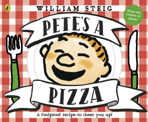 Pete's a Pizza - William Steig