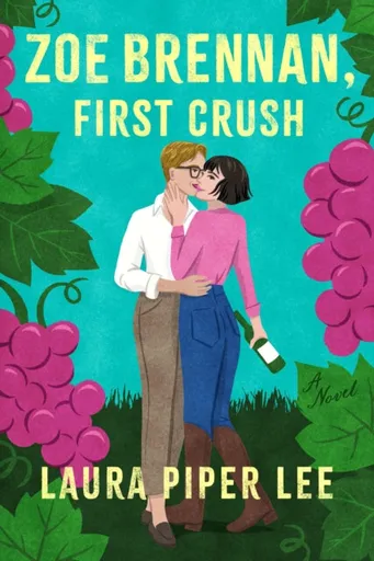 Zoe Brennan, First Crush - Laura Piper Lee