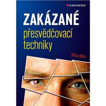 Zakázané přesvědčovací techniky (978-80-247-3722-5)