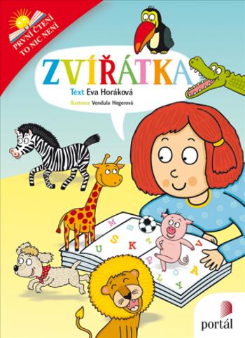 Zvířátka - První čtení, to nic není - Eva Horáková