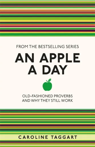 An Apple A Day - Caroline Taggart