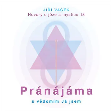 Hovory o józe a mystice č. 18