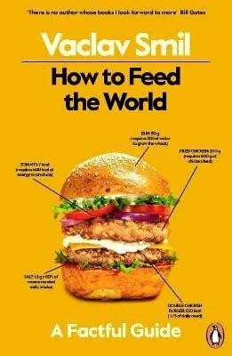 How to Feed the World - Václav Smil