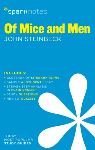 Of Mice and Men SparkNotes Literature Guide - John Steinbeck, Sparknotes
