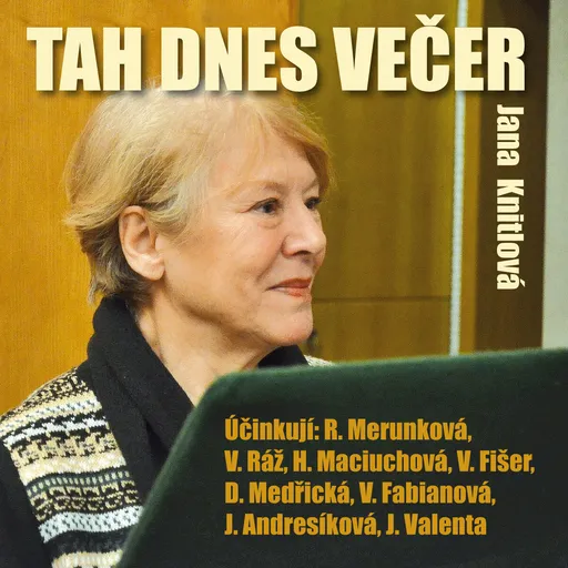 Tah dnes večer - Jana Knitlová - audiokniha