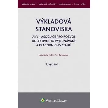 Výkladová stanoviska: Asociace pro rozvoj kolektivního vyjednávání a pracovních vztahů (978-80-7552-620-5)