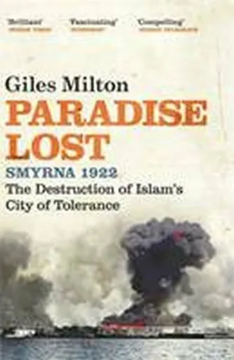 Paradise Lost - Giles Milton