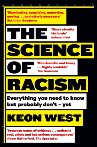 The Science of Racism - Keon West