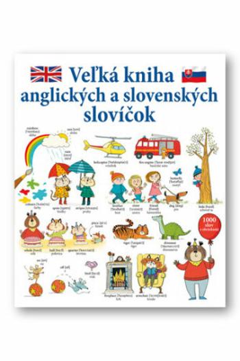 Veľká kniha anglických a slovenských slovíčok - Mairi Mackinnon, Kate Hindley