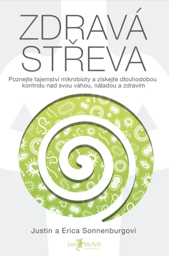 Zdravá střeva - Justin Sonnenburg