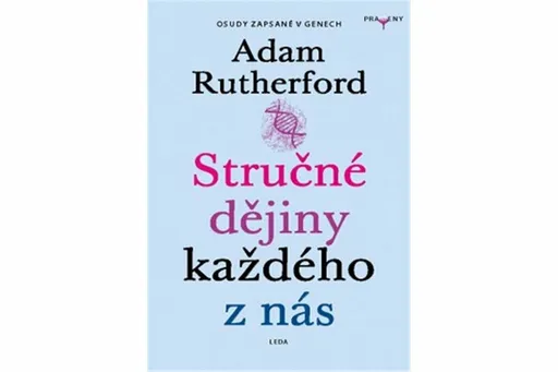 Stručné dějiny každého z nás - Adam Rutherford