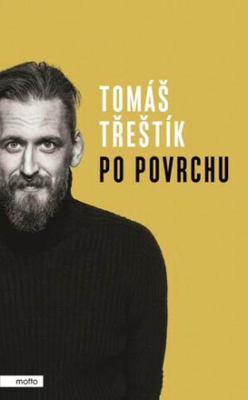 Po povrchu - Tomáš Třeštík