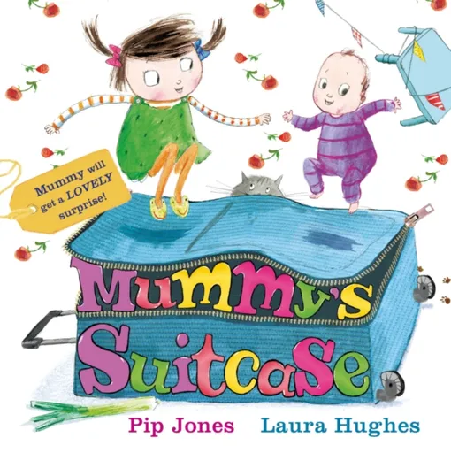 Mummy's Suitcase - Pip Jones