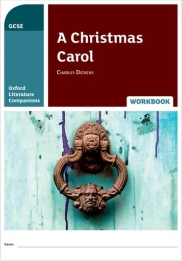 Oxford Literature Companions: A Christmas Carol Workbook - Carmel Waldron, Peter Buckroyd