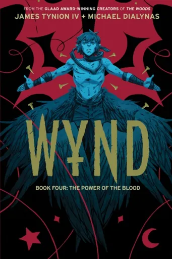 Wynd Book Four: The Power of the Blood - James Tynion IV.