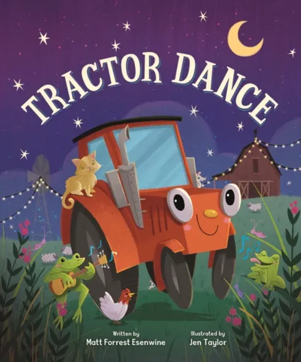 Tractor Dance - Matt Forrest Esenwine