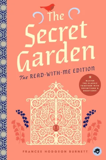The Secret Garden: The Read-With-Me Edition - Frances Hodgsonová-Burnettová