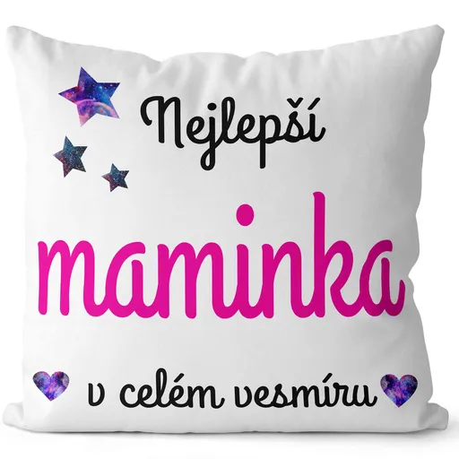 Polštářek Nejlepší maminka ve vesmíru (Velikost: 40 x 40 cm)