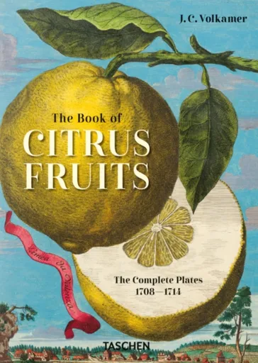 J. C. Volkamer. The Book of Citrus Fruits. 45th Ed. - Iris Lauterbach