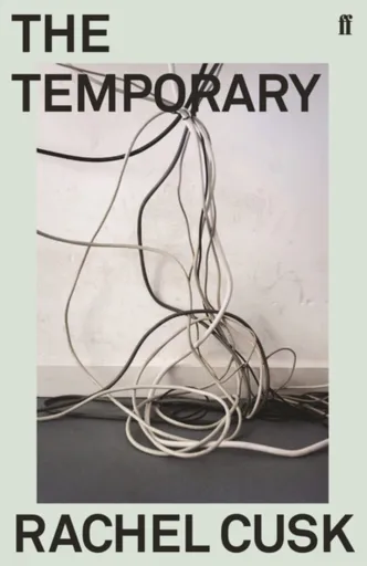 The Temporary - Rachel Cusk